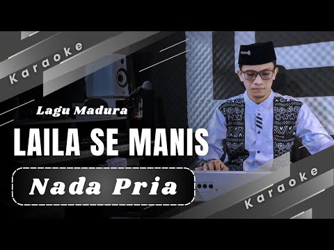 Karaoke LAILA SE MANIS - Nada Pria