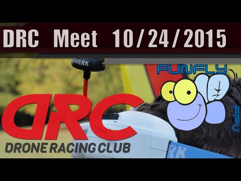 DRC/MultiGP Meetup 10/24/2015 - FPV Drone Racing - UCQ2264LywWCUs_q1Xd7vMLw