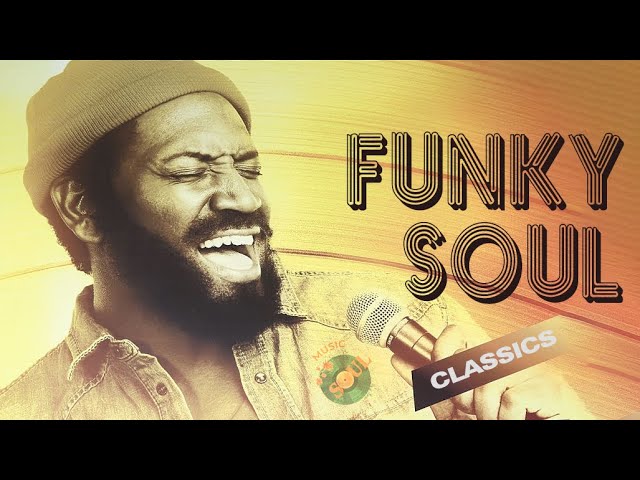 The Best of Funk and Soul from the 70s