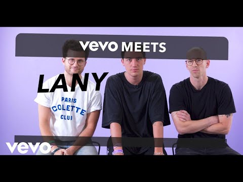 Vevo Meets: LANY - UCY14-R0pMrQzLne7lbTqRvA