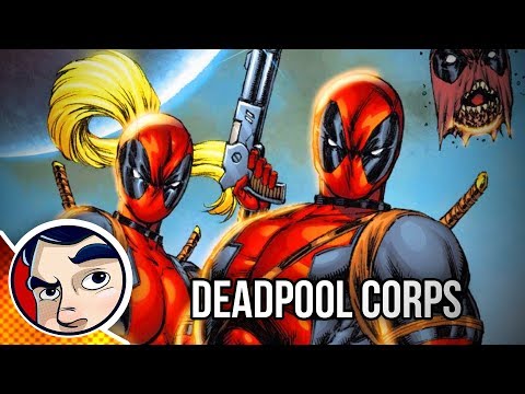 DEADPOOL CORPS! Team of Deadpools! - InComplete Story | Comicstorian - UCmA-0j6DRVQWo4skl8Otkiw