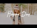 Happy Day  AcousticIndiePopFolk Playlist with Positive Vibes.360p