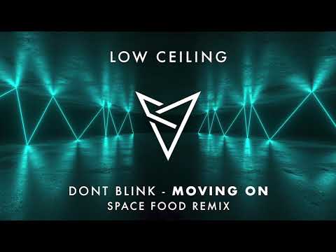 DONT BLINK - MOVING ON (Space Food Remix) - UCPlI9_18iZc0epqxGUyvWVQ