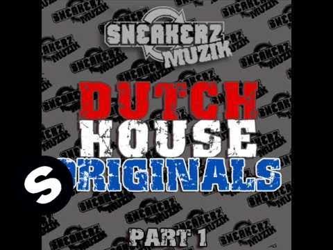 Sneakerz Muzik Dutch House Originals Part 1 - UCpDJl2EmP7Oh90Vylx0dZtA