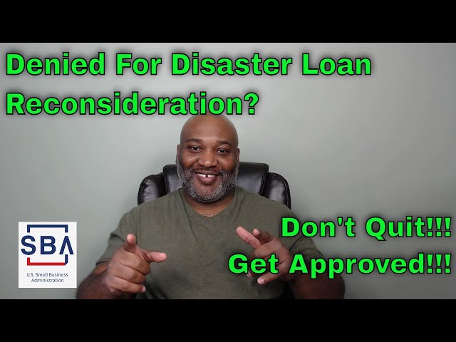 SBA Disaster Loan Denied? Now What?