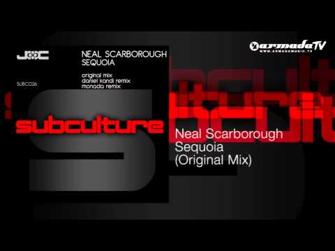 Neal Scarborough - Sequoia (Original Mix) - UCGZXYc32ri4D0gSLPf2pZXQ