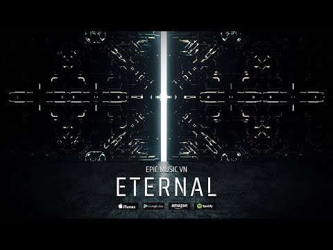 Epic Music VN - ETERNAL (Single 2019) | Avengers: Endgame Tribute - UC3zwjSYv4k5HKGXCHMpjVRg