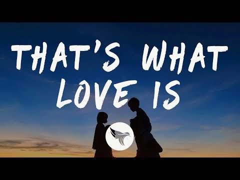 Justin Bieber - That's What Love Is (Lyrics)