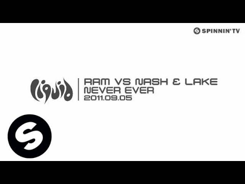 RAM vs Nash & Lake - Never Ever [Exclusive Preview] - UCpDJl2EmP7Oh90Vylx0dZtA