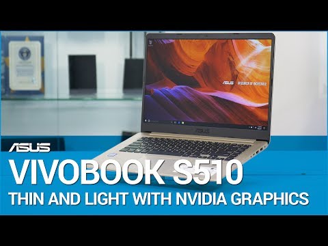 First look at the VivoBook S510 - UChSWQIeSsJkacsJyYjPNTFw