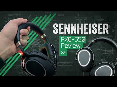 Sennheiser PXC-550: Better Than Bose? - UCSOpcUkE-is7u7c4AkLgqTw