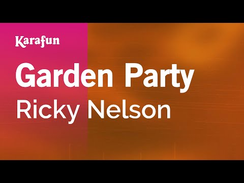 Karaoke Garden Party - Ricky Nelson * - UCbqcG1rdt9LMwOJN4PyGTKg