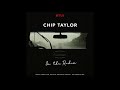 Chip Taylor - On The Radio