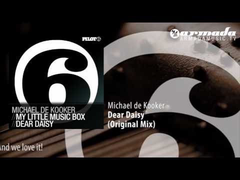 Michael de Kooker - Dear Daisy (Original Mix) - UCGZXYc32ri4D0gSLPf2pZXQ