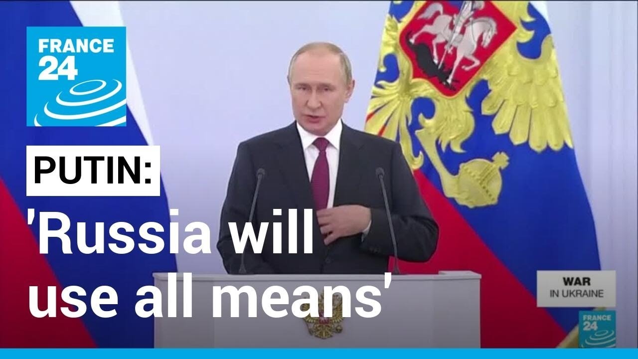 Russia will use all means to guard annexed regions, Putin says • FRANCE 24 English