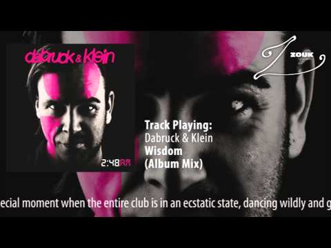 Dabruck & Klein - Wisdom (Album Mix) - UCGZXYc32ri4D0gSLPf2pZXQ