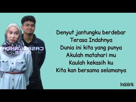 Casablanca - Nuha Bahrin & Naufal Azrin | Lirik Lagu / Denyut jantungku berdebar