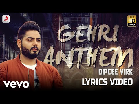 Gehri Anthem - Lyrics Video | Dipcee Virk - UC3MLnJtqc_phABBriLRhtgQ