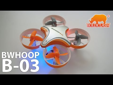 BoldClash BWhoop B03 - Altitude Hold Micro Drone (Unboxing, Review) - UCqaH_kMb09h9iEpRRVwIGEg