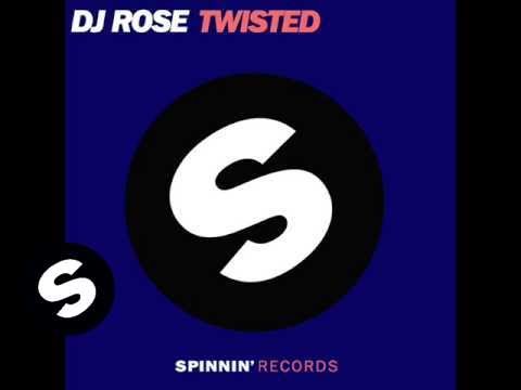 DJ Rose - Twisted (Original Mix) - UCpDJl2EmP7Oh90Vylx0dZtA