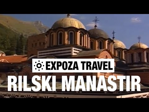 Rilski Manastir (Bulgaria) Vacation Travel Video Guide - UC3o_gaqvLoPSRVMc2GmkDrg