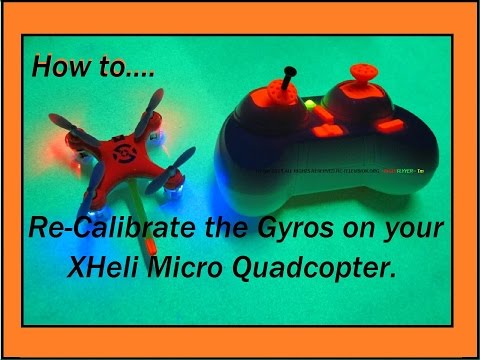 How to Easily Re-Calibrate right from the book, the World’s Smallest Drone's gyro from Xheli - UCvPYY0HFGNha0BEY9up4xXw