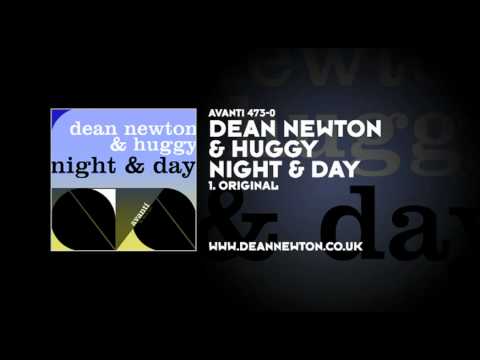 Dean Newton & Huggy - Night & Day - UCvYuEpgW5JEUuAy4sNzdDFQ