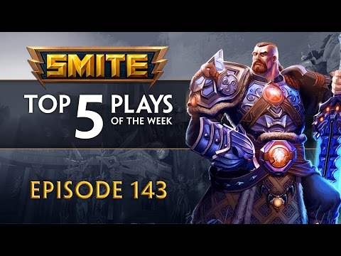 SMITE - Top 5 Plays #143 - UCLB_2GSFGa4Unb5fjq49SOw