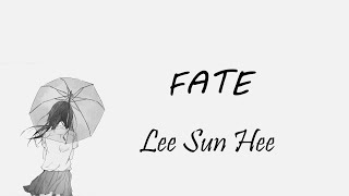 ( Học tiếng hàn qua nhạc phim) Fate - Lee Sun Hee