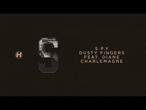 S.P.Y - Dusty Fingers (feat. Diane Charlemagne) - UCw49uOTAJjGUdoAeUcp7tOg