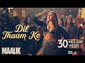Dil Thaam Ke  Maalik  Rajkummar Rao, Huma Qureshi  Sachin-Jigar  Rashmeet K, Rana M, Amitabh B