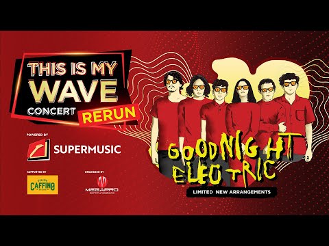 This Is My Wave - Goodnight Electric