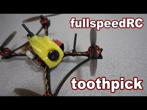 Fullspeed Toothpick Micro FPV Racer Review  - UCnJyFn_66GMfAbz1AW9MqbQ