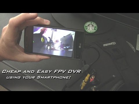 Cheap and Easy FPV DVR using your Smartphone - UCDkUbTdfbyKHRA2VwKXhWvg