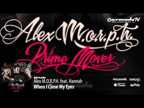 Alex M.O.R.P.H. with Hannah - When I Close My Eyes (Prime Mover album preview) - UCGZXYc32ri4D0gSLPf2pZXQ
