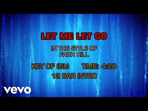 Faith Hill - Let Me Let Go (Karaoke) - UCQHthJbbEt6osR39NsST13g