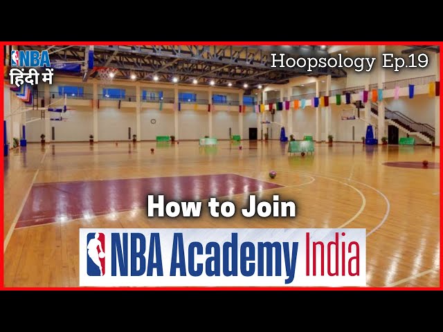 How To Join The Nba Academy?