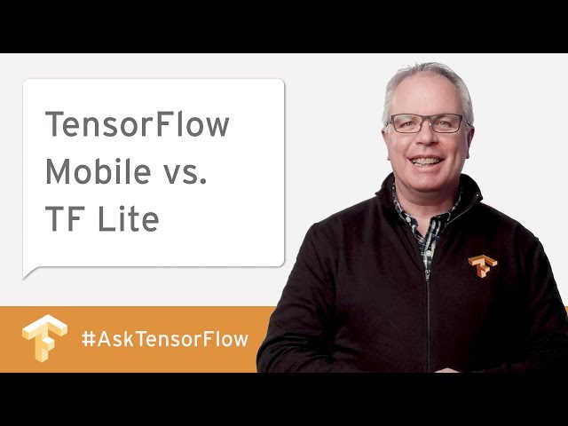 TensorFlow vs TensorFlow Lite: Which is Better?