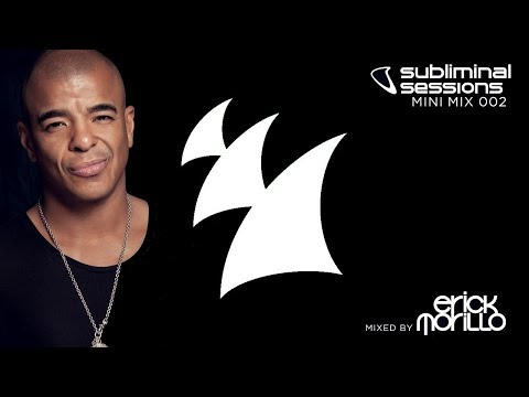 Erick Morillo presents Subliminal Sessions (Mini Mix 002) [OUT NOW] - UCGZXYc32ri4D0gSLPf2pZXQ