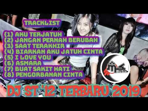 DJ ST'12 TERBARU FULL NONSTOP 2019 {FANKOT MIX}