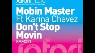 Mobin Master - Don't Stop Movin' (Hanna Hansen & David Puentez Remix)