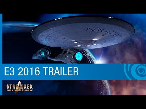 Star Trek: Bridge Crew Trailer - VR Game Reveal with Star Trek Alums - E3 2016 [US] - UCBMvc6jvuTxH6TNo9ThpYjg