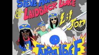 Laidback Luke & Steve Aoki feat. Lil Jon - Turbulence (Sidney Samson remix)