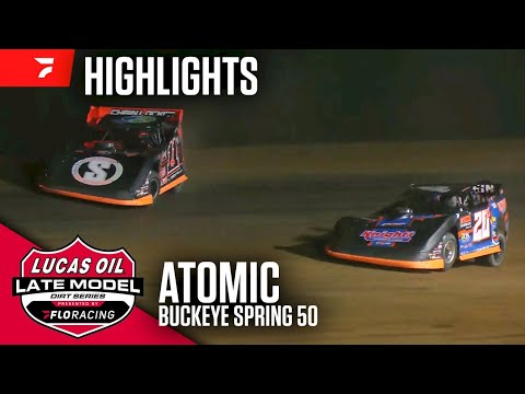 Lucas Oil Late Model Dirt Series | #BuckeySpring50 | Atomic Speedway - dirt track racing video image