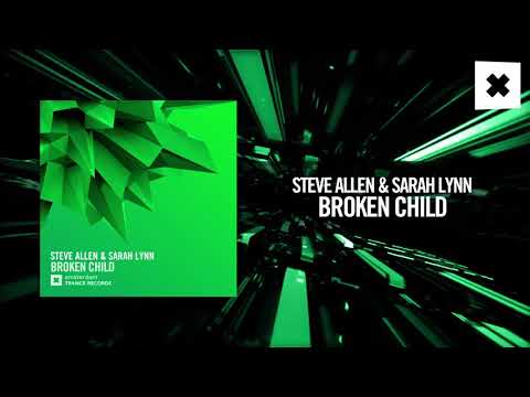 Steve Allen & Sarah Lynn - Broken Child (Amsterdam Trance) - UCsoHXOnM64WwLccxTgwQ-KQ