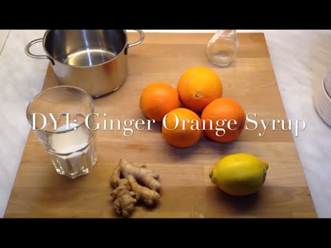 How to do Syrup: Ginger Orange Syrup - cheap and fast