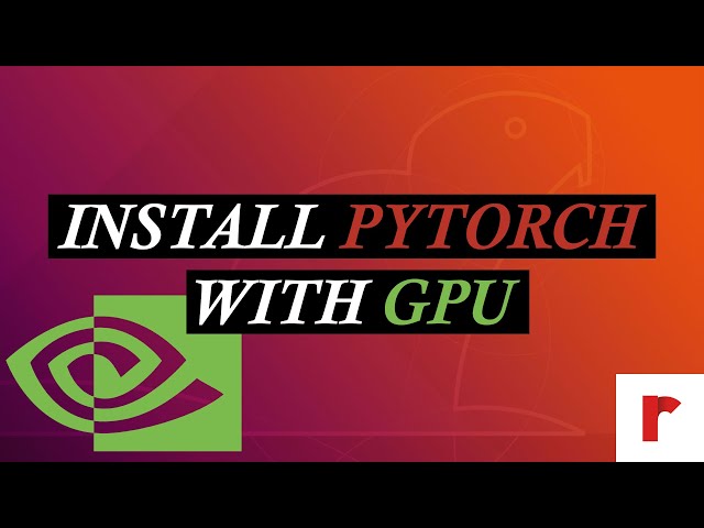 How to Install Pytorch with CUDA 11.4