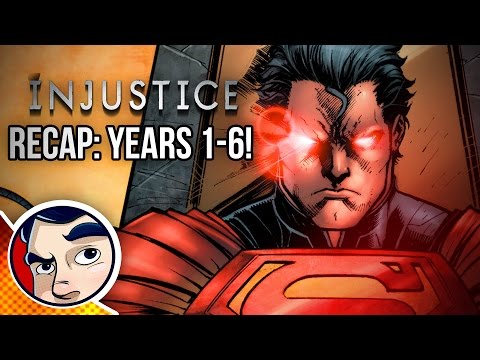 Injustice Year 1-6 Entire Story Summary - UCmA-0j6DRVQWo4skl8Otkiw