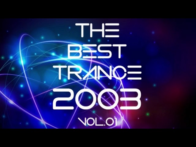 The Best Trance Music of 2003