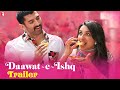 Daawat-e-Ishq - Official Trailer - Aditya Roy Kapur  Parineeti Chopra